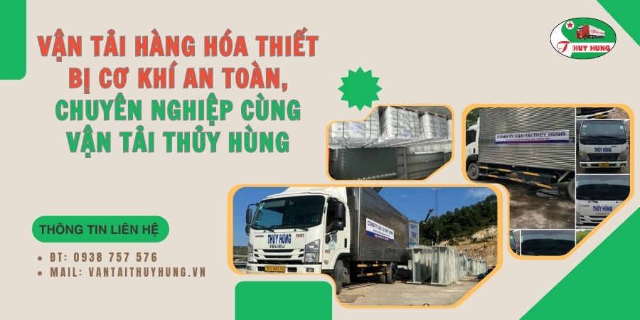Vận tải hàng hóa thiết bị cơ khí an toàn, chuyên nghiệp cùng Vận Tải Thủy Hùng